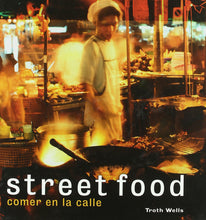 Cargar imagen en el visor de la galería, Portada del libro Street food. Comer en la calle
